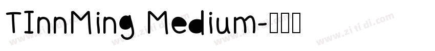 TInnMing Medium字体转换